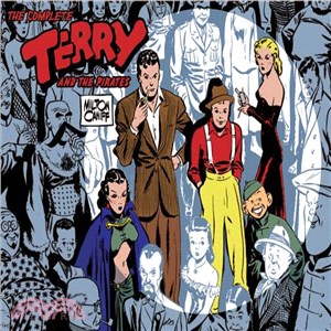 The Complete Terry and the Pirates 1 ─ 1934 - 1936