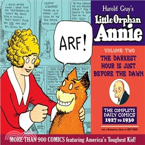 The Complete Little Orphan Annie ─ The Darkest Hour Is Just Before Dawn, Daily and Sunday Comics 1927-1929