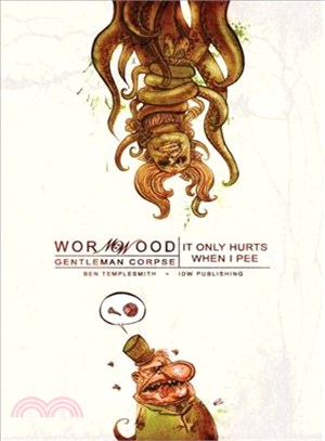 Wormwood: Gentleman Corpse Volume 2