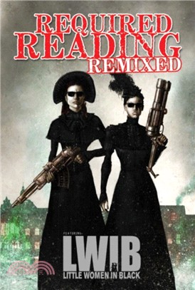 Required Reading Remixed Volume 3：Featuring Little Women in Black