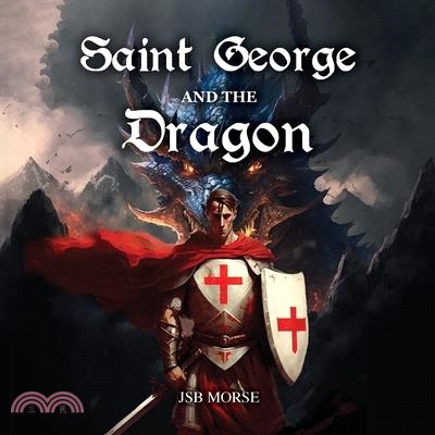 Saint George and the Dragon