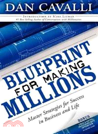 Blueprint for Making Millions — Master Strategies for Success in Business and Life