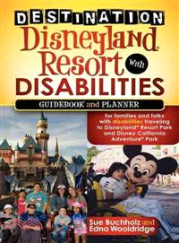 Destination Disneyland Resort With Disabilities