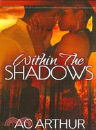 Within the Shadows: A Noire Allure Romance