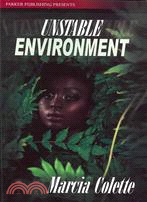 Unstable Environment