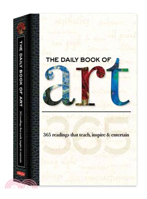 The Daily Book of Art ─ 365 Readings That Teach, Inspire & Entertain