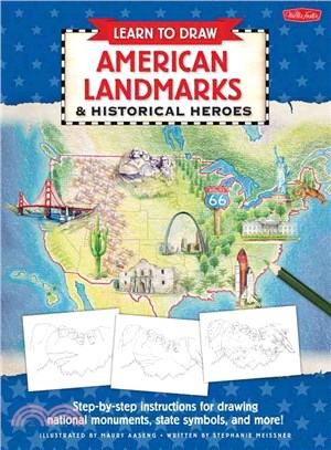 Learn to Draw American Landmarks & Historical Heroes