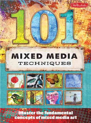 101 Mixed Media Techniques