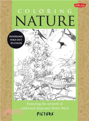 Coloring Nature ─ Featuring the artwork of celebrated illustrator Helen Ward