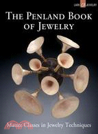 The Penland Book of Jewelry ─ Master Classes in Jewelry Techniques