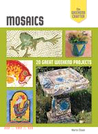 Mosaics ─ 20 Great Weekend Projects
