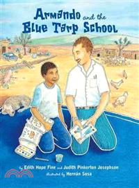 Armando y la escuela de lona azul / Armando and the Blue Tarp School