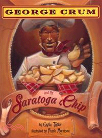 George Crum and the Saratoga Chip