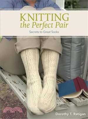 Knitting The Perfect Pair: Secrets to Great Socks