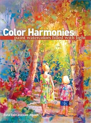 Color Harmonies: Paint Watercolors Filled With Light