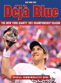 Deja Blue—The New York Giants' 2011 Championship Season