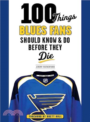 100 Things Blues Fans Should Know & Do Before They Die