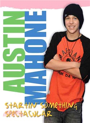 Austin Mahone ─ Startin' Something Spectacular