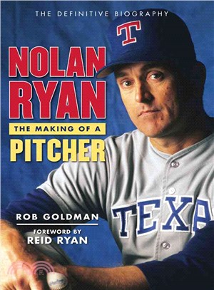 Nolan Ryan ─ The Making of a Pitcher