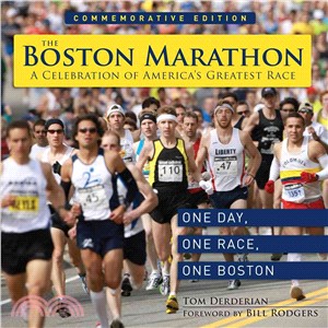 The Boston Marathon ─ A Celebration of the America's Greatest Race