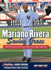 Mariano Rivera ─ Saving Grace