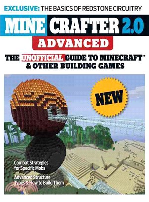 Minecrafter 2.0 Advanced ─ The Unofficial Guide to Minecraft & Other Building Games