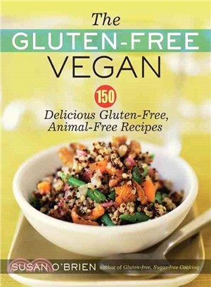 The Gluten-Free Vegan ─ 150 Delicious Gulten-Free, Animal-Free Recipes