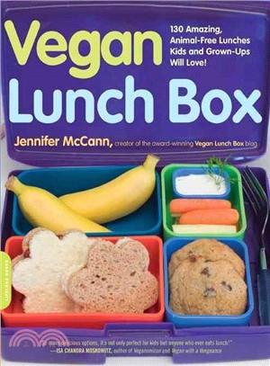 Vegan Lunch Box ─ 150 Amazing, Animal-Free Lunches Kids and Grown-Ups Will Love!