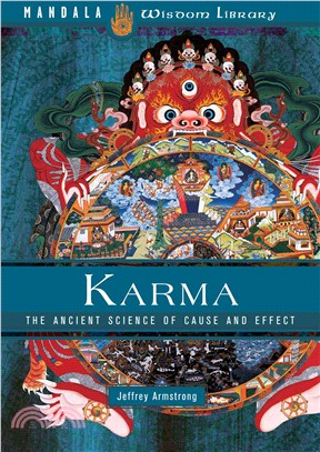 Karma: The Ancient Science of Cause and Effect