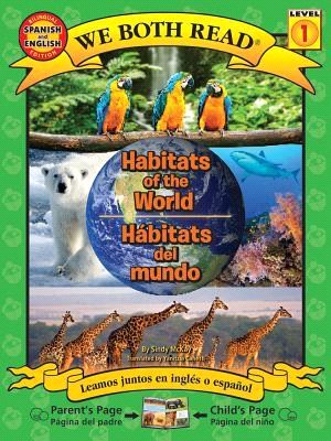 Habitats of the World /Habitats Del Mundo