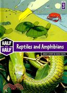 Reptiles and Amphibians