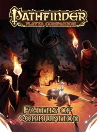 Pathfinder Player Companion ─ Faiths of Corruption
