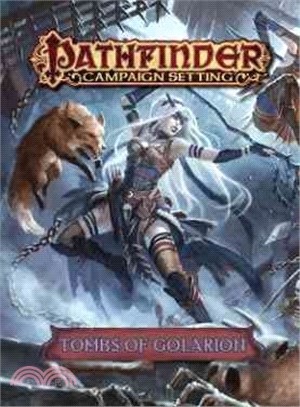 Pathfinder Campaign Setting ― Tombs of Golarion