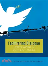 Facilitating Dialogue—USIP's Work in Conflict Zones