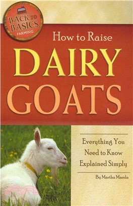 How to Raise Dairy Goats: Everything You Need to Know Explained Simply