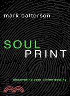 Soulprint ─ Discovering Your Divine Destiny