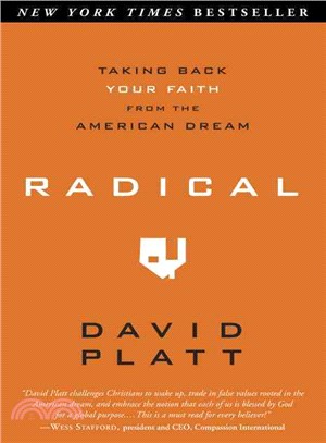 Radical ─ Taking Back Your Faith from the American Dream