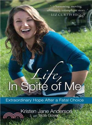 Life, in Spite of Me ─ Extraordinary Hope After a Fatal Choice
