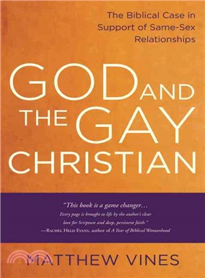 God and the Gay Christian ─ The Biblical Case in Support of Same-Sex Relationships