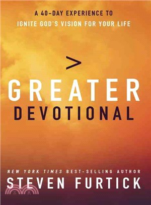 Greater Devotional ─ A 40-Day Experience to Ignite God's Vision for Your Life