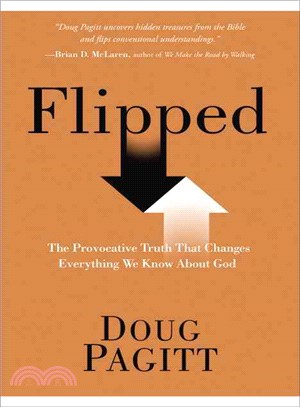 Flipped ― Experiencing God in a Whole New Way