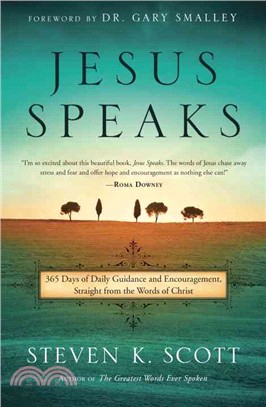 Jesus Speaks ─ 365 Days of Guidance and Encouragement, Straight from the Words of Christ