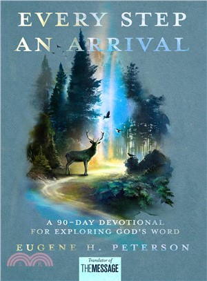 Every Step an Arrival ― A 90-day Devotional for Exploring God's Word