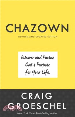 Chazown ─ Discover and Pursue God's Purpose for Your Life