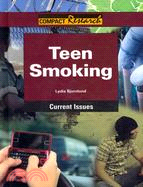 Teen Smoking: Current Issues