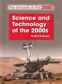 Science and Technology of the 2000s