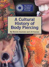 A Cultural History of Body Piercing