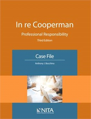 In Re Cooperman ― Professional Responsibility, Case File