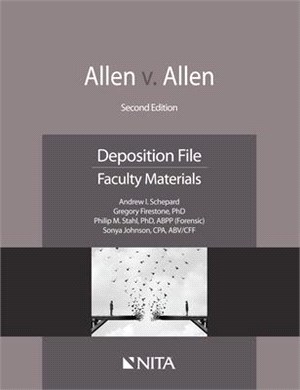Allen V. Allen ― Deposition File, Faculty Materials