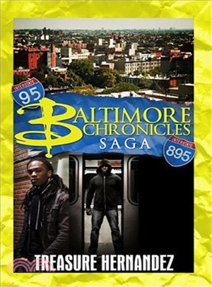 The Baltimore Chronicles Saga